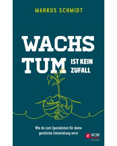 Wachstum ist kein Zufall