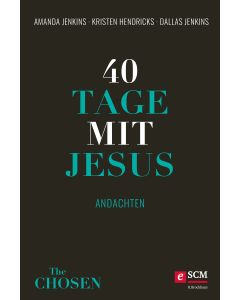 40 Tage mit Jesus