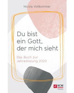 Du bist ein Gott, der mich sieht