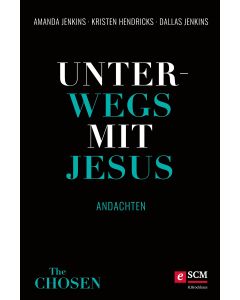 Unterwegs mit Jesus