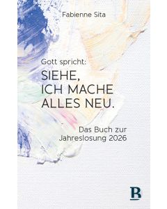 Gott spricht: Siehe, ich mache alles neu