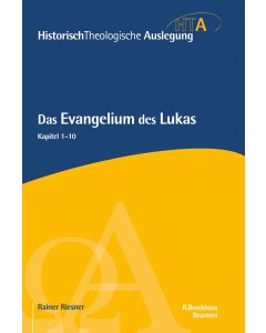 Das Evangelium des Lukas, Kapitel 1-10