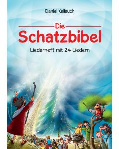 Die Schatzbibel - Liederheft