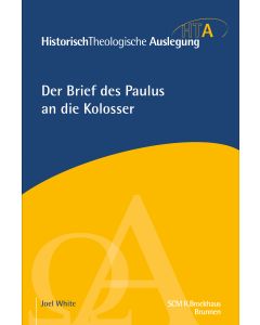 Der Brief des Paulus an die Kolosser