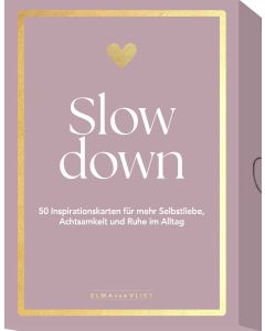 Slow down