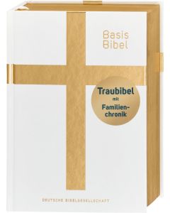 BasisBibel. Die Kompakte. Traubibel. Das Geschenk zur Hochzeit: Bibel mit edlem Farbschnitt, Familienchronik und Widmungsblatt. Moderne Bibelübersetzung. Vollbibel mit Altem und Neuen Testament