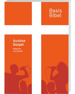 BasisBibel. Auslese Gospel