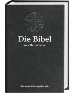 Die Bibel nach Martin Luther