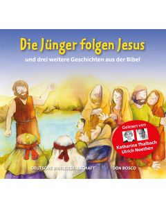 Die Jünger folgen Jesus