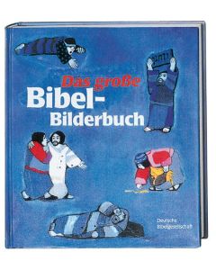 Das große Bibel-Bilderbuch.