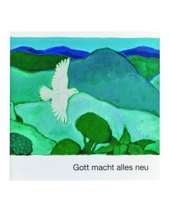 Gott macht alles neu