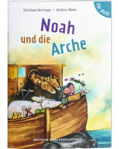 Noah und die Arche. Für dich!
