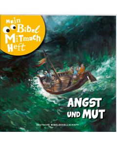 Mein Bibel-Mitmach-Heft Angst und Mut