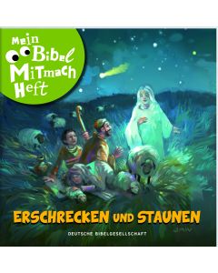 Mein Bibel-Mitmach-Heft - Erschrecken und Staunen