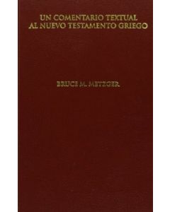 Un Comentario Textual al Nuevo Testamento Griego