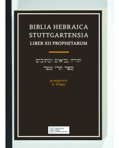 Biblia Hebraica Stuttgartensia / Liber XII Prophetarum