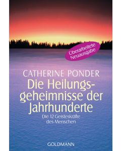 Die Heilungsgeheimnisse der Jahrhunderte