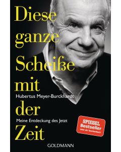 Diese ganze Scheiße mit der Zeit