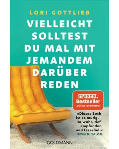 Vielleicht solltest du mal mit jemandem darüber reden