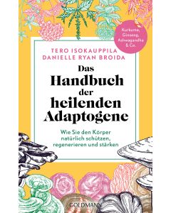 Das Handbuch der heilenden Adaptogene