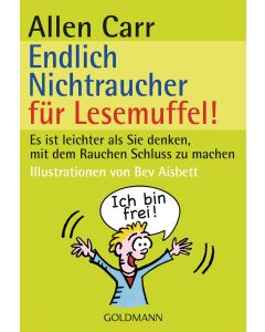 Endlich Nichtraucher für Lesemuffel!
