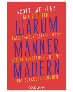 Warum Männer mauern