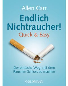 Endlich Nichtraucher! Quick & Easy