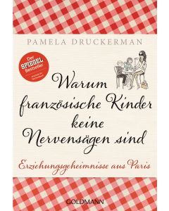 Warum französische Kinder keine Nervensägen sind