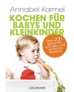 Kochen für Babys und Kleinkinder