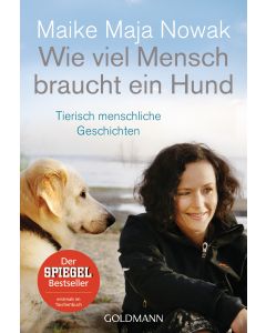 Wie viel Mensch braucht ein Hund