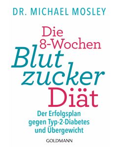 Die 8-Wochen-Blutzucker-Diät