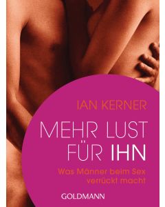 Mehr Lust für ihn