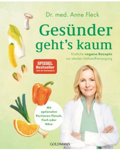 Gesünder geht’s kaum