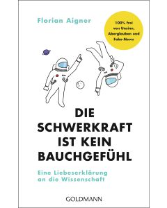 Die Schwerkraft ist kein Bauchgefühl