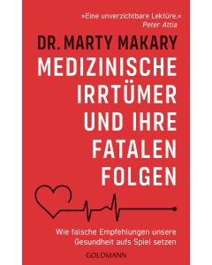 Medizinische Irrtümer und ihre fatalen Folgen