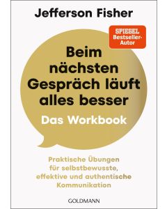 Beim nächsten Gespräch läuft alles besser – Das Workbook