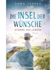 Die Insel der Wünsche - Stürme des Lebens
