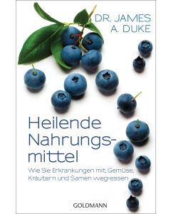 Heilende Nahrungsmittel