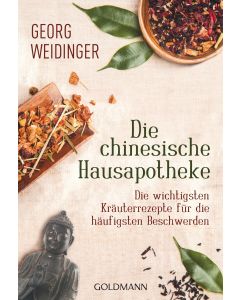 Die chinesische Hausapotheke