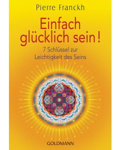 Einfach glücklich sein!