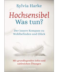 Hochsensibel - Was tun?