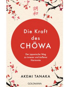 Die Kraft des Chōwa