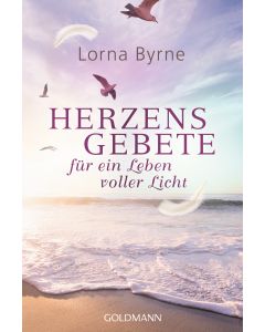 Herzensgebete für ein Leben voller Licht