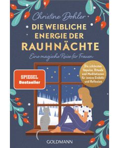Die weibliche Energie der Rauhnächte