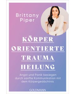 Körperorientierte Traumaheilung