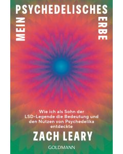 Mein psychedelisches Erbe