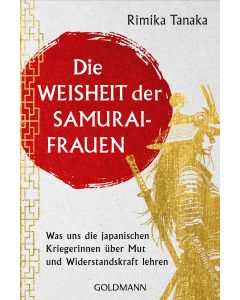 Die Weisheit der Samurai-Frauen