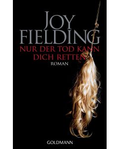 Nur der Tod kann dich retten