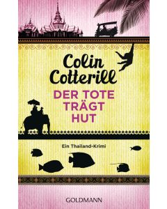 Der Tote trägt Hut - Jimm Juree 1