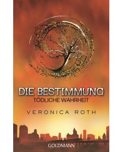 Die Bestimmung - Tödliche Wahrheit
